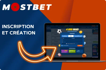 Inscription et création de compte sur Mostbet